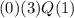 (0)(3)Q(1)