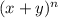 (x+y)^n