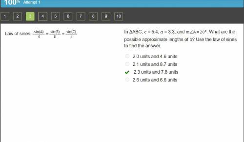 In δabc, c = 5.4, a = 3.3, and . what are the possible approximate lengths of b?  use the law of sin