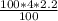 \frac{100*4*2.2}{100}