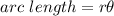 arc\ length=r\theta