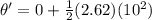 \theta' = 0 + \frac{1}{2}(2.62)(10^2)