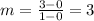 m=\frac{3-0}{1-0}=3