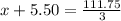 x+5.50=\frac{111.75}{3}