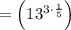 =\left(13^{3\cdot\frac{1}{5}}\right)