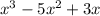 \\ x^{3} - 5x^{2} + 3x