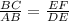 \frac{BC}{AB}=\frac{EF}{DE}