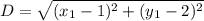 D=\sqrt{(x_1-1)^2+(y_1-2)^2}