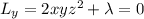 L_y=2xyz^2+\lambda=0
