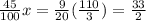 \frac{45}{100}x= \frac{9}{20}(\frac{110}{3})=\frac{33}{2}