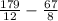 \frac{179}{12}-\frac{67}{8}