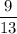 \dfrac{9}{13}