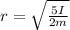 r=\sqrt{\frac{5I}{2m}}