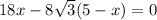 18x-8\sqrt3(5-x)=0