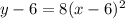 y-6=8(x-6)^{2}