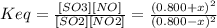 Keq = \frac{[SO3][NO]}{[SO2][NO2]}=\frac{(0.800+x)^{2}}{(0.800-x)^{2}}