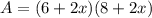 A=(6+2x)(8+2x)