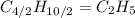 C_{4/2}H_{10/2}=C_2H_5