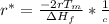 r^* = \frac{-2rT_m}{\Delta H_f} *\frac{1}{\DeltaT_c}