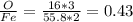 \frac{O}{Fe}=\frac{16*3}{55.8*2}=0.43