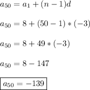 a_{50}=a_1+(n-1)d \\ \\ a_{50}=8+(50-1)*(-3) \\ \\ a_{50}=8+49*(-3) \\ \\ a_{50}=8-147 \\ \\ \boxed{a_{50}=-139}
