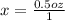 x=\frac{0.5oz}{1\serving}