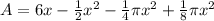 A=6x-\frac{1}2x^2-\frac{1}4\pi x^2+\frac{1}8\pi x^2