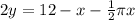 2y=12-x-\frac{1}2\pi x