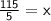 \sf{\frac{115}{5} = x}