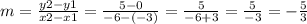 m = \frac {y2-y1} {x2-x1} = \frac {5-0} {- 6 - (- 3)} = \frac {5} {- 6 + 3} = \frac {5} { -3} = - \frac {5} {3}