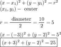 (x-x_1)^2+(y-y_1)^2=r^2\\&#10;(x_1,y_1) - \text{ center}\\\\&#10;r=\dfrac{\text{ diameter}}{2}=\dfrac{10}{2}=5\\\\&#10;(x-(-3))^2+(y-2)^2=5^2\\&#10;\boxed{(x+3)^2+(y-2)^2=25}&#10;