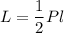 L=\dfrac{1}{2}Pl