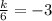 \frac{k}{6} = -3