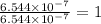 \frac{6.544\times 10^{-7}}{6.544\times 10^{-7}}=1