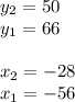 y_2=50\\y_1=66\\\\x_2=-28\\x_1=-56