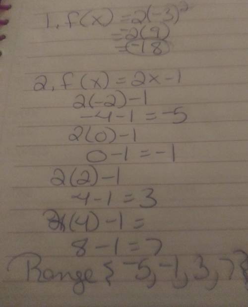 1. for the function, f(x) = -2x ^2, find f(-3). 36 18 -18 -36 2. the domain of the function is given