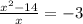 \frac{x^{2} - 14}{x} = -3