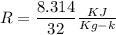 R=\dfrac{8.314}{32} \frac{KJ}{Kg-k}