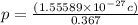 p=\frac{(1.55589\times 10^{-27}c)}{0.367}