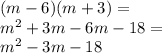 (m - 6)(m + 3)=\\&#10;m^2+3m-6m-18=\\&#10;m^2-3m-18