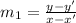 m_{1}=\frac{y-y'}{x-x'}