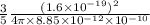 \frac{3}{5}\frac{(1.6\times 10^{-19})^{2}}{4\pi \times 8.85\times 10^{-12}\times 10^{-10}}