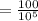 =\frac{100}{10^5}