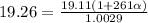 19.26 = \frac{19.11(1 + 261\alpha)}{1.0029}