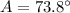 A=73.8\°