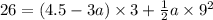26=(4.5-3a)\times3+\frac{1}{2}a\times9^2