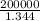 \frac{200000}{1.344}