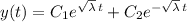 y(t)=C_1e^{\sqrt\lambda\,t}+C_2e^{-\sqrt\lambda\,t}