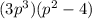 (3p^3)(p^2 - 4)