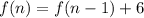 f(n)=f(n-1)+6